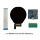 3.4 Inch Transparent OLED | Round Circular Monitor Screen 3.4" 800x800 round LCD with HDMI board