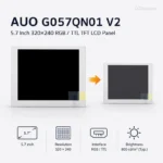 AUO G057QN01 V2 5.7 Inch 320x240 RGB / TTL TFT LCD Panel